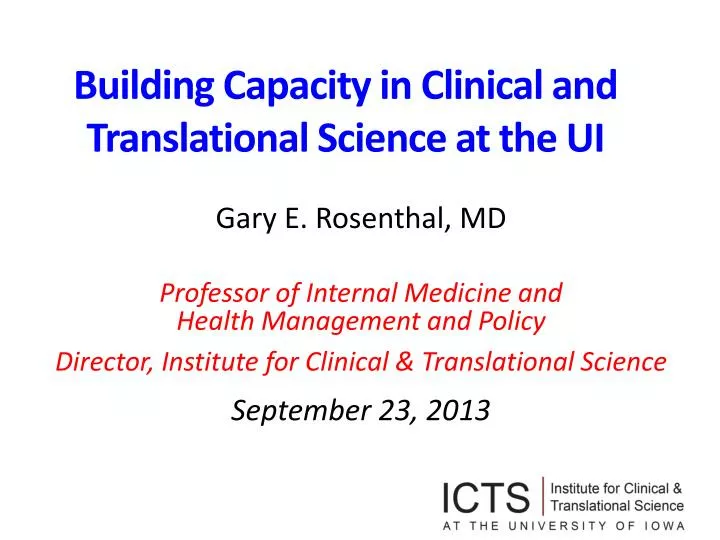 building capacity in clinical and translational science at the ui