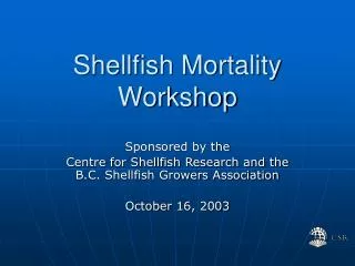 Shellfish Mortality Workshop
