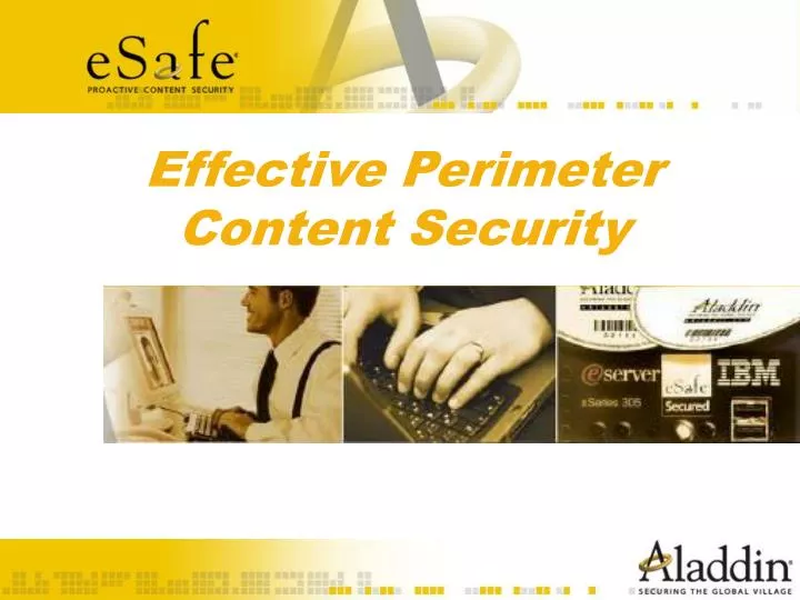 effective perimeter content security