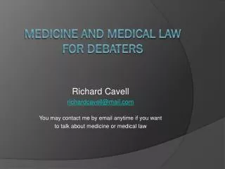 Medicine and Medical Law for debaters