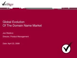 Global Evolution Of The Domain Name Market