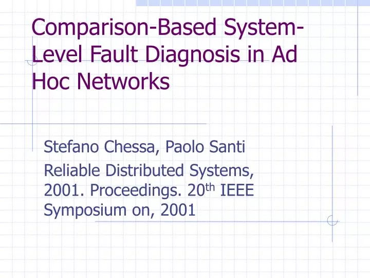 comparison based system level fault diagnosis in ad hoc networks
