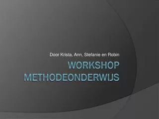 door krista ann stefanie en robin