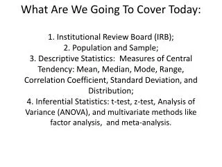 What is an Institutional Review Board (IRB)? and What is its purpose?