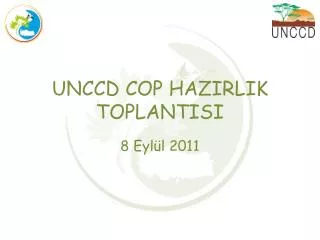 unccd cop hazirlik toplantisi