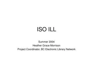 ISO ILL