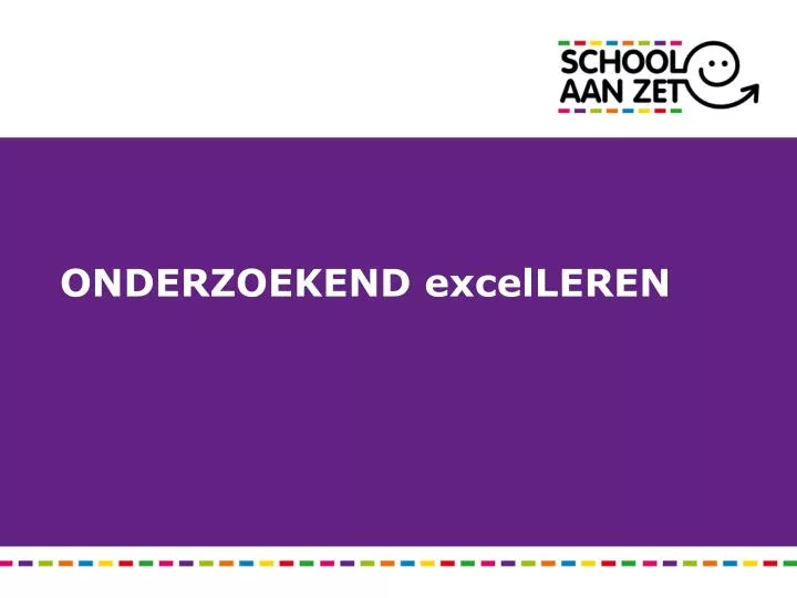 onderzoekend excelleren