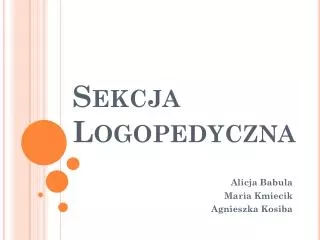 sekcja logopedyczna