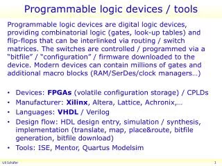 Programmable logic devices / tools