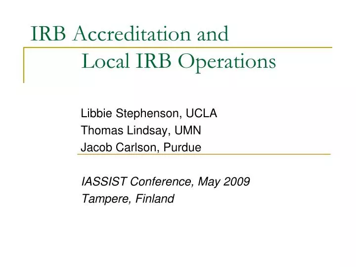 irb accreditation and local irb operations