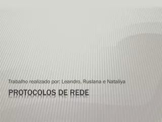 trabalho realizado por leandro ruslana e nataliya