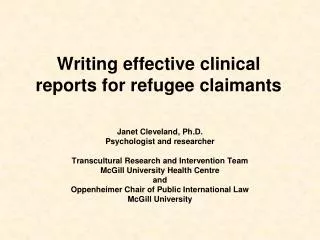 Writing effective clinical reports for refugee claimants