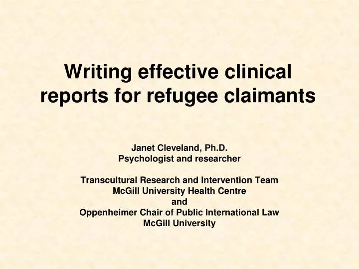 writing effective clinical reports for refugee claimants