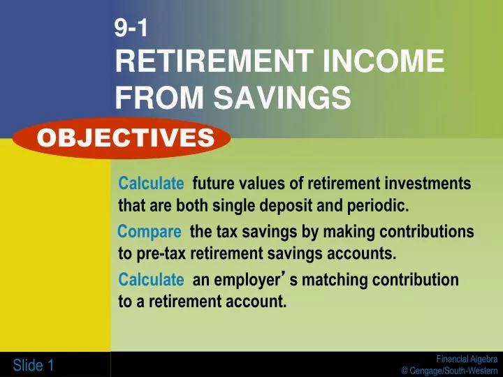 9 1 retirement income from savings