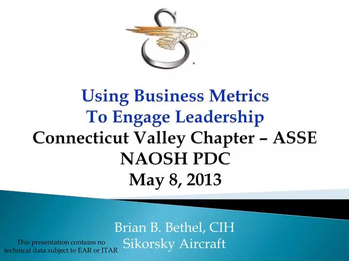 using business metrics to engage leadership connecticut valley chapter asse naosh pdc may 8 2013