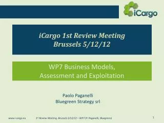 iCargo 1st Review Meeting Brussels 5/12/12