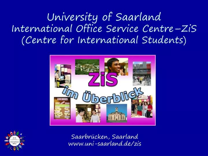 university of saarland international office service centre zis centre for international students