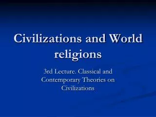 Civilizations and World religions