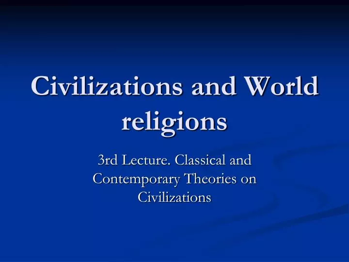 civilizations and world religions