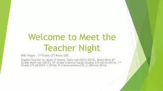 Welcome to Meet the Teacher Night