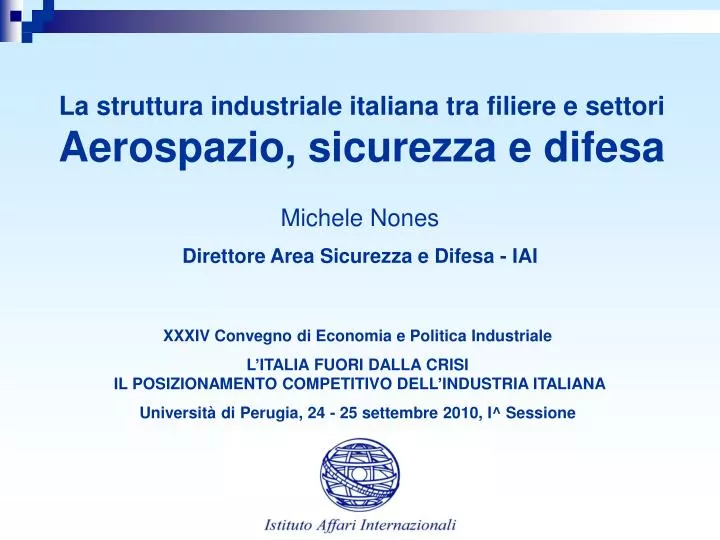 la struttura industriale italiana tra filiere e settori aerospazio sicurezza e difesa
