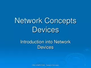 Network Concepts Devices