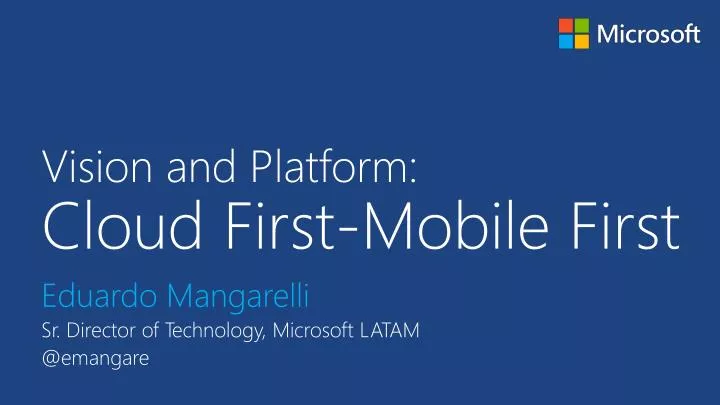 vision and platform cloud first mobile first