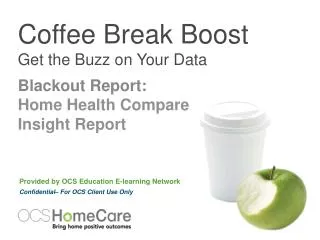 Coffee Break Boost Get the Buzz on Your Data