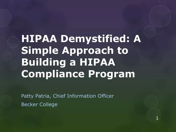 hipaa demystified a simple approach to building a hipaa compliance program