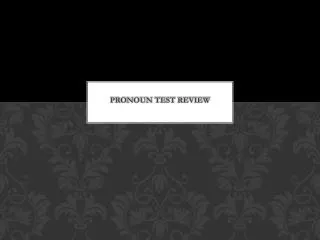 Pronoun Test Review