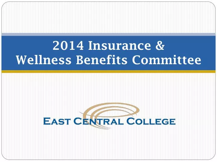 2014 insurance wellness benefits committee