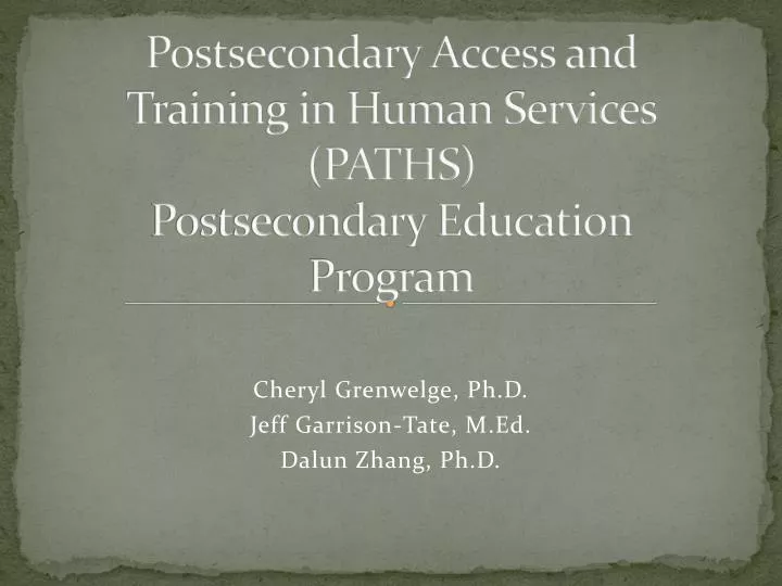 postsecondary access and training in human services paths postsecondary education program