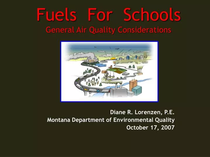 fuels for schools general air quality considerations