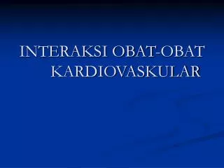 interaksi obat obat kardiovaskular