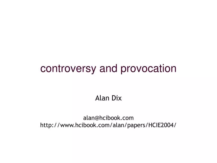 controversy and provocation