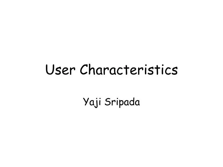 user characteristics