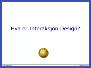 Hva er Interaksjon Design?