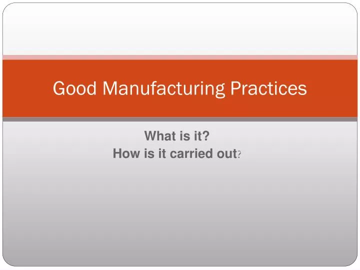 good manufacturing practices