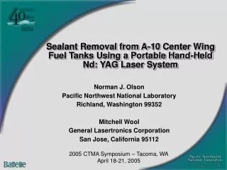 Sealant Removal from A-10 Center Wing Fuel Tanks Using a Portable Hand-Held Nd: YAG Laser System