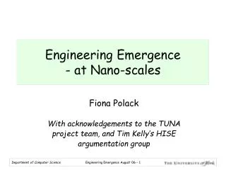 Engineering Emergence - at Nano-scales