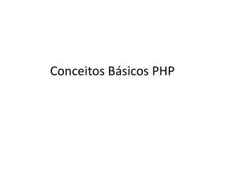 conceitos b sicos php