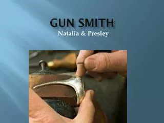 Gun Smith