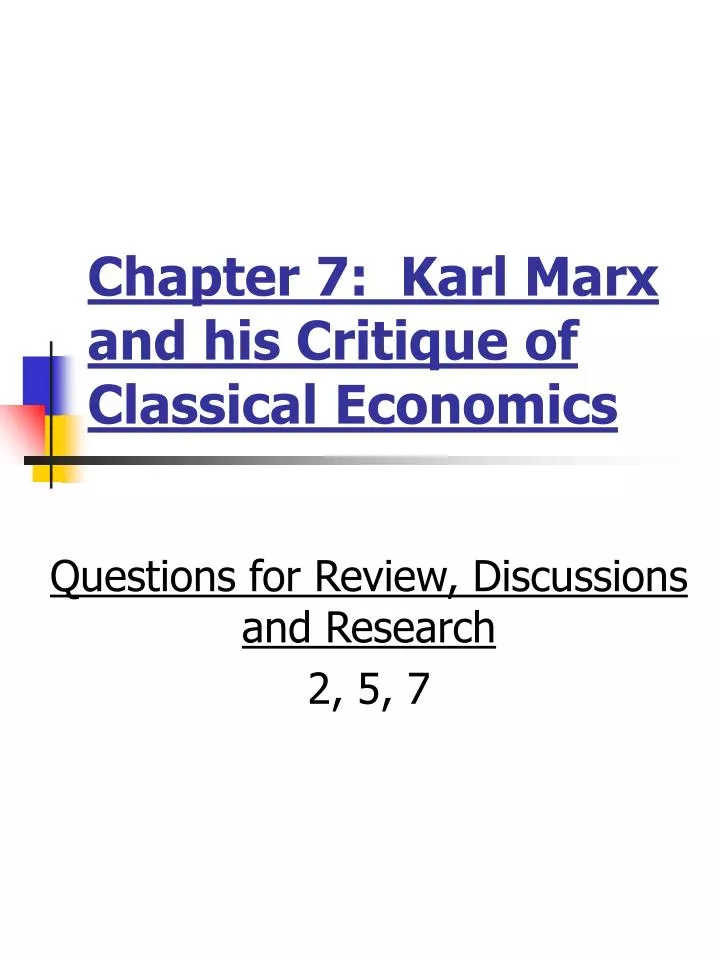 chapter 7 karl marx and his critique of classical economics