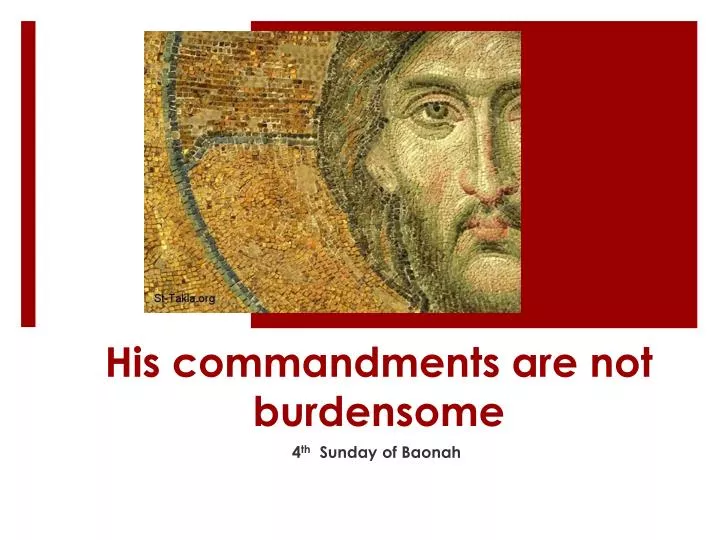 his commandments are not burdensome