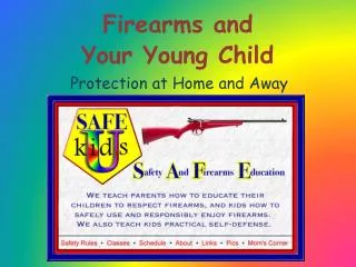Firearms and Your Young Child