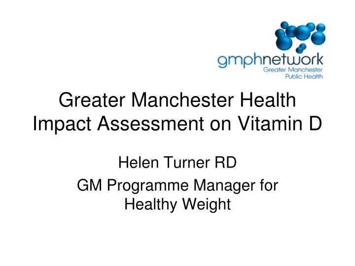 greater manchester health impact assessment on vitamin d
