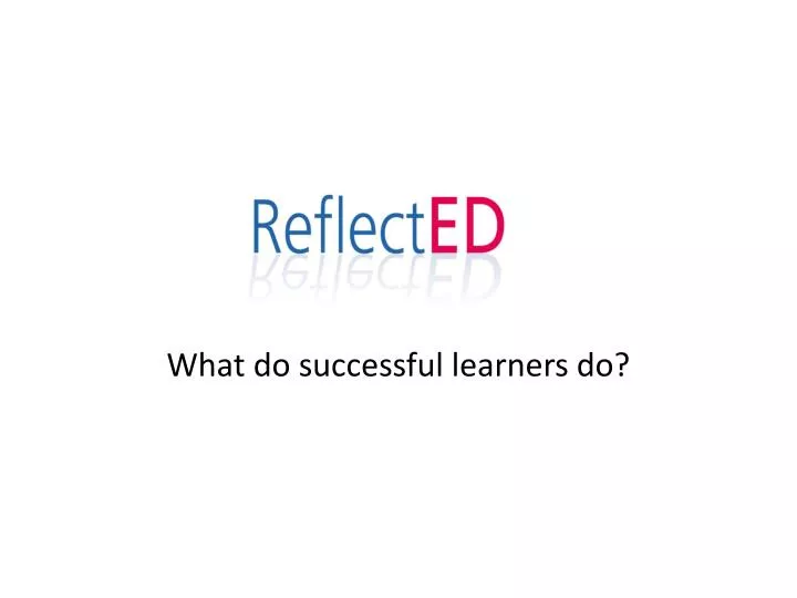 what do successful learners do