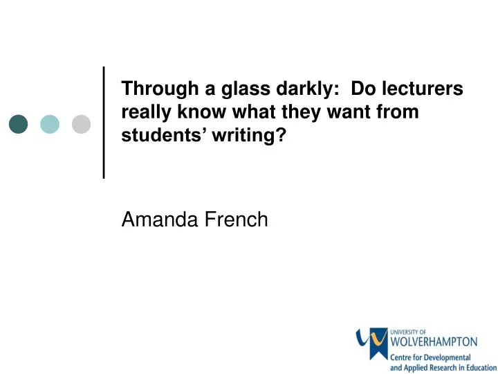 through a glass darkly do lecturers really know what they want from students writing