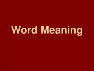 Word Meaning