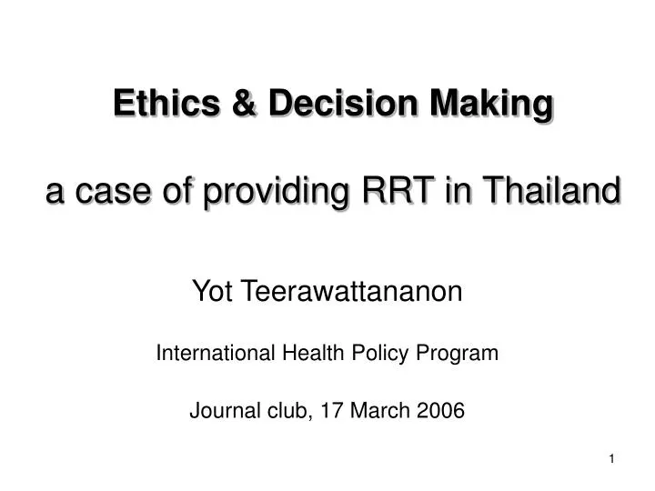 ethics decision making a case of providing rrt in thailand